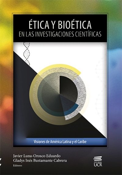 Portada de Ética y Bioética en las Investigaciones Científicas